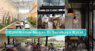 Cafe Untuk Nugas Di Surabaya Barat