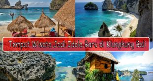 Tempat Wisata Jadi Idola Baru di Klungkung Bali