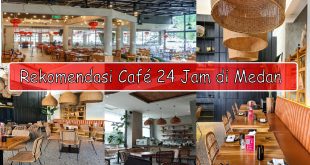 Cafe Buka 24 Jam di Medan