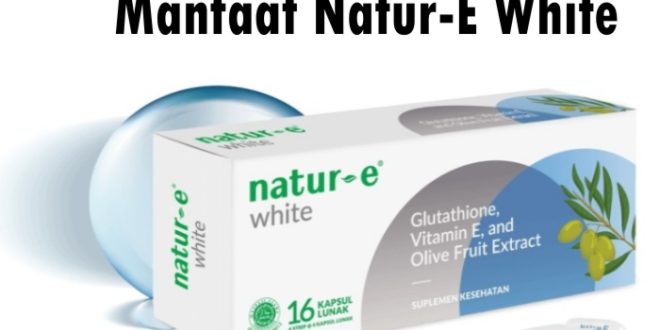 Ingin kulit sehat dan bercahaya alami? Natur-E White solusinya! Artikel ini membahas lengkap manfaat Natur-E White dan tips untuk hasil optimal.