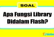 Apa Fungsi Library Didalam Flash