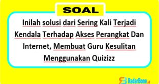 Sering Kali Terjadi Kendala Terhadap Akses Perangkat Dan Internet