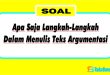 Apa Saja Langkah-Langkah Dalam Menulis Teks Argumentasi